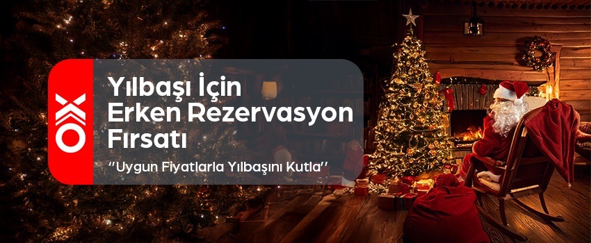 Yılbaşı İçin Erken Rezervasyon Fırsatı