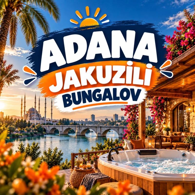 Adana Jakuzili Bungalov